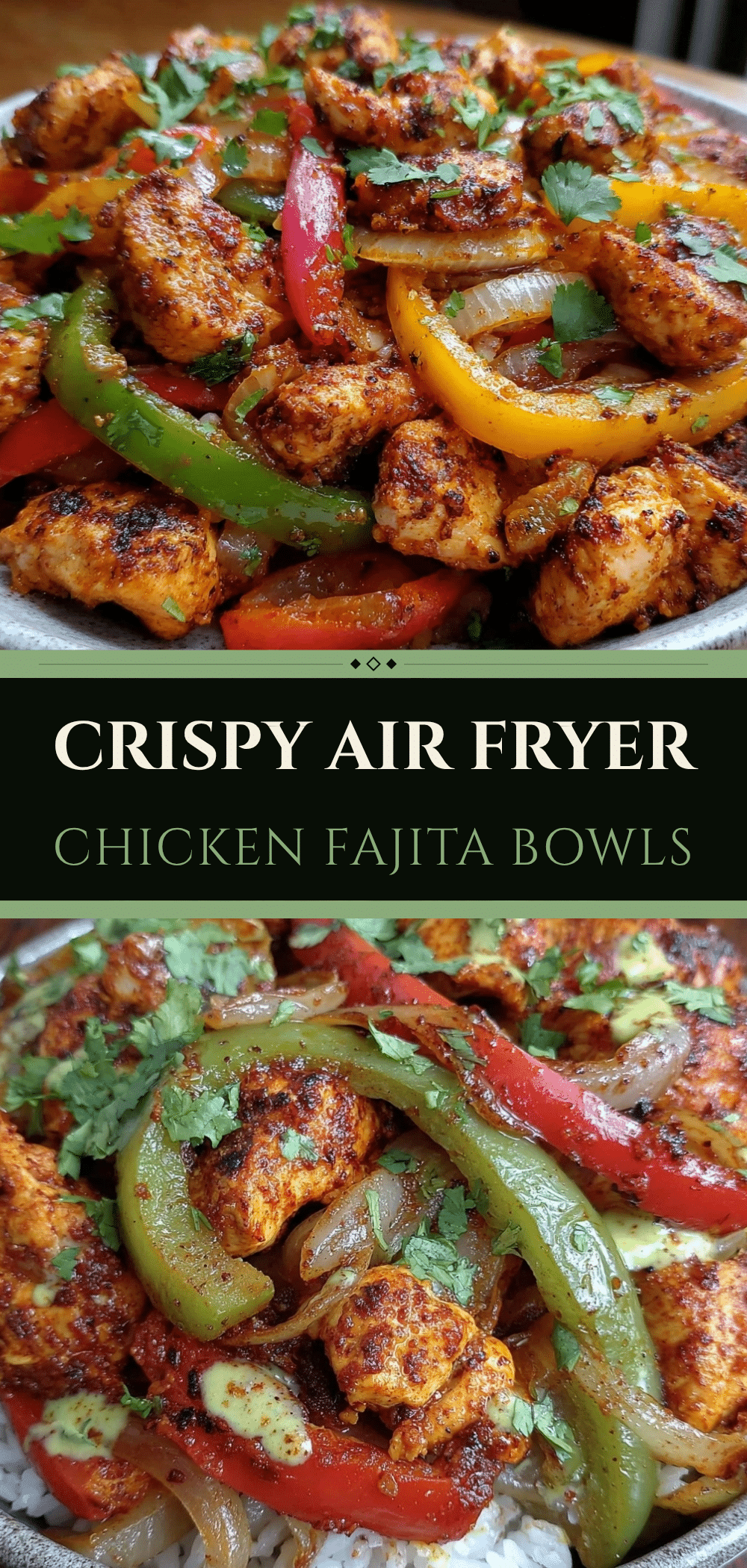 Air Fryer Chicken Fajita Bowls: Gentle Comfort for You 5 Air Fryer Chicken Fajita Bowls recipe