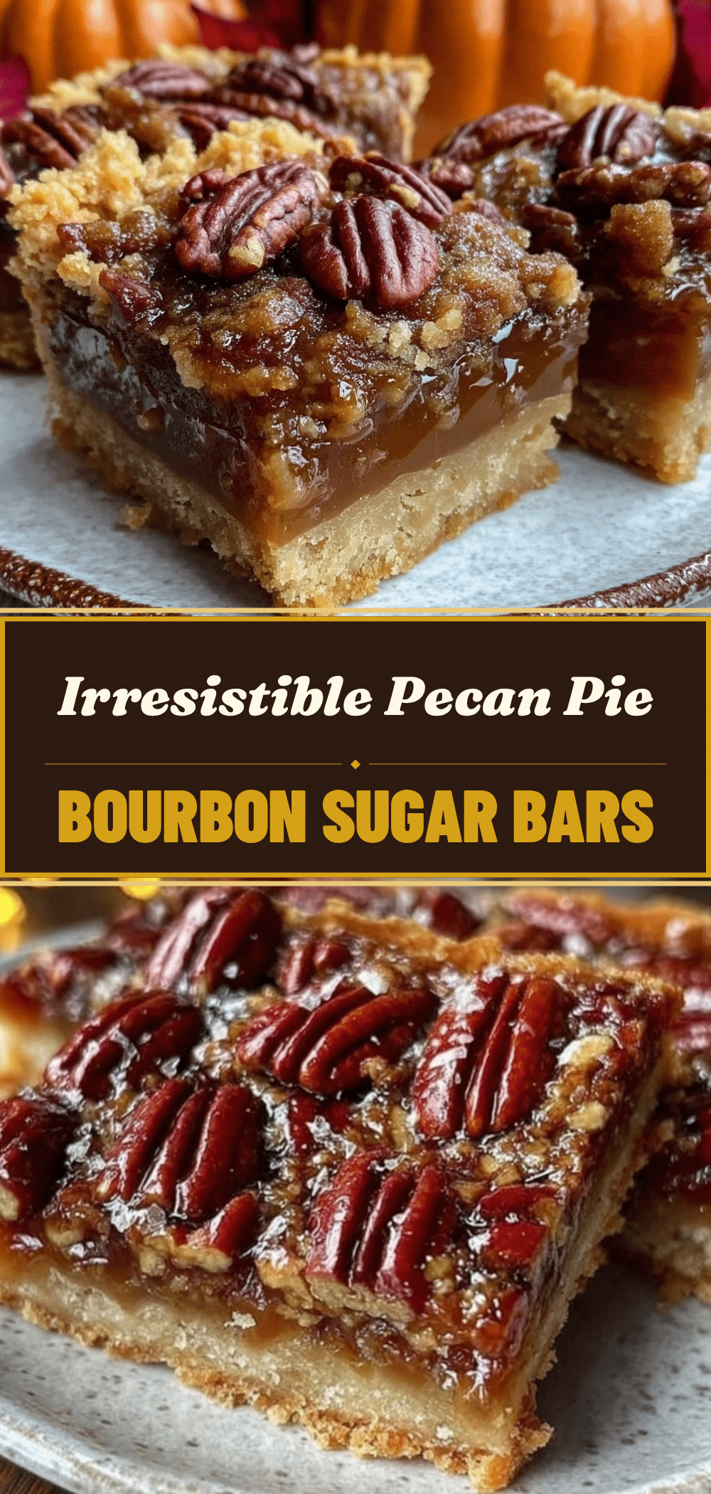 Fall Brown Sugar Bourbon Pecan Pie Bars: 4 Freezer Meals 5 fall brown sugar bourbon pecan pie bars recipe