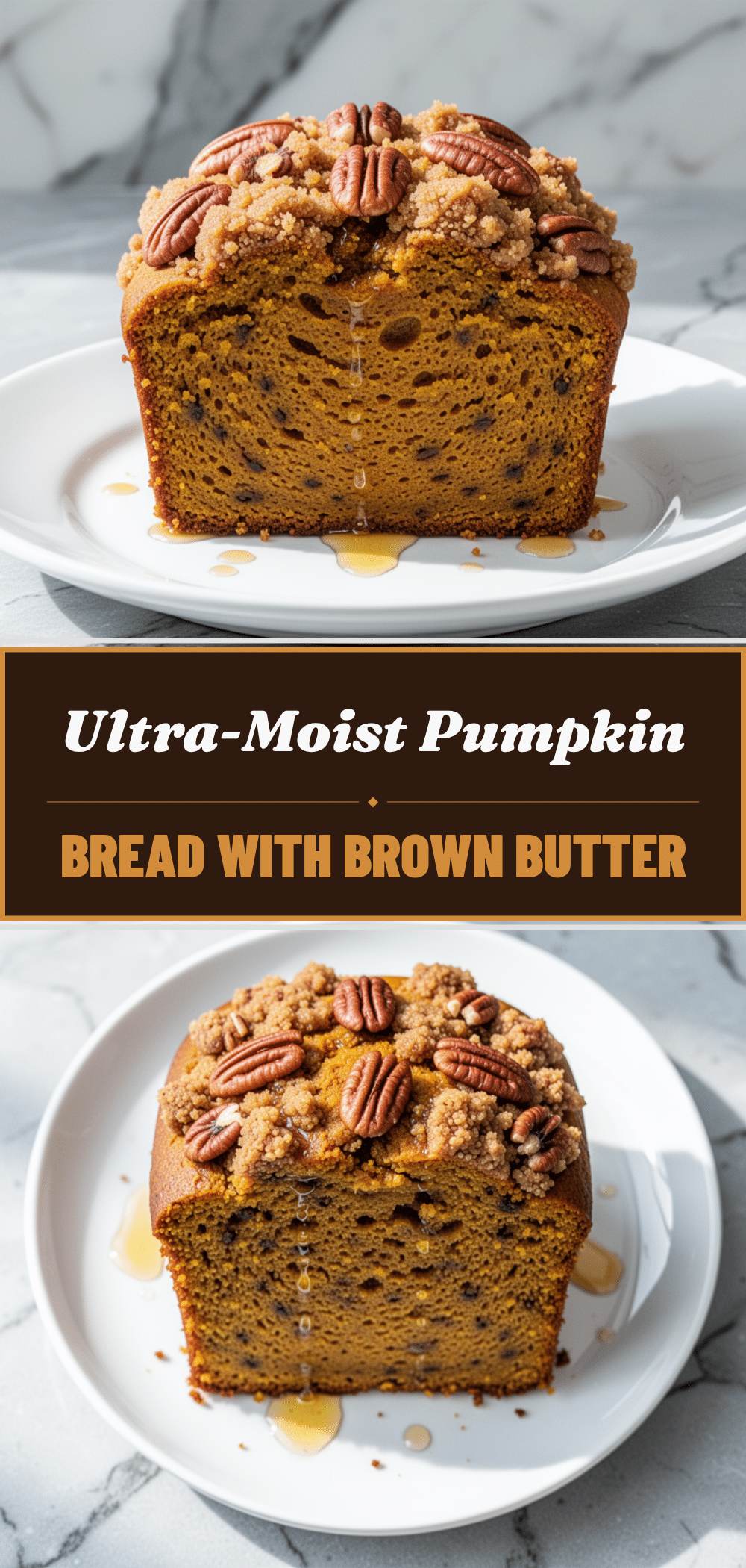 Ultra-Moist Pumpkin Bread with Brown Butter Pecan Streusel 5 Ultra-Moist Pumpkin Bread recipe